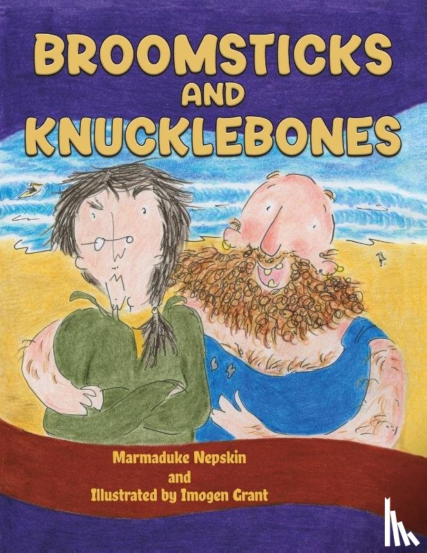 Nepskin, Marmaduke - Broomsticks and Knucklebones