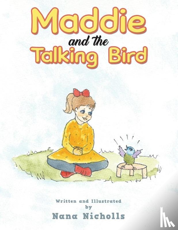 Nicholls, Nana - Maddie and the Talking Bird