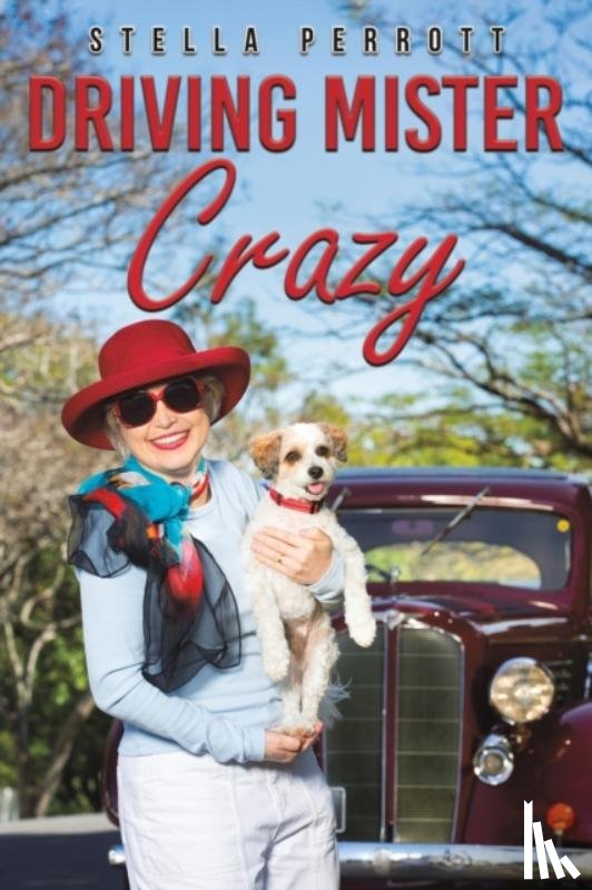 Perrott, Stella - Driving Mister Crazy