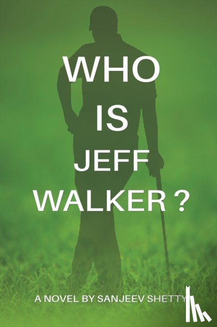 Shetty, Sanjeev - Who is Jeff Walker?