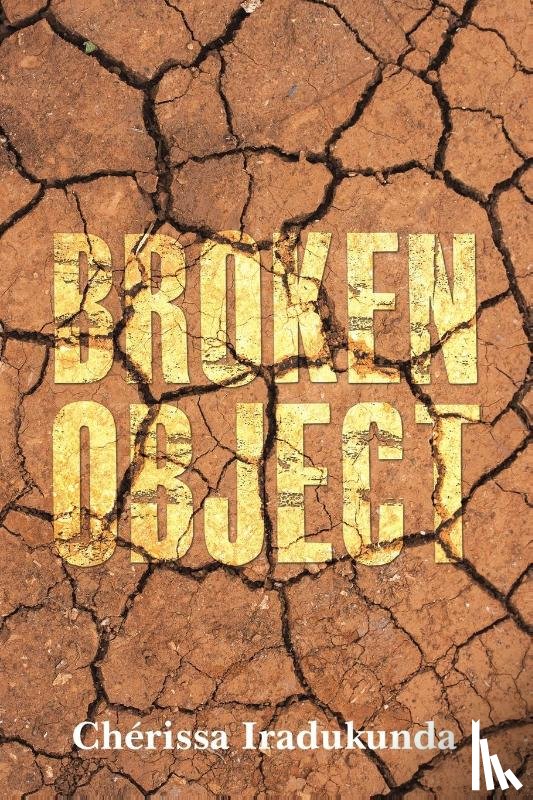 Iradukunda, Cherissa - Broken Object