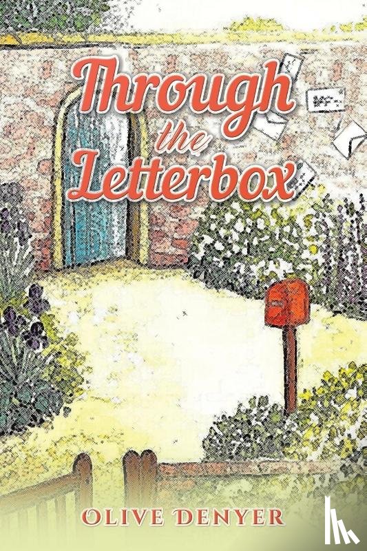 Denyer, Olive - Through the Letterbox