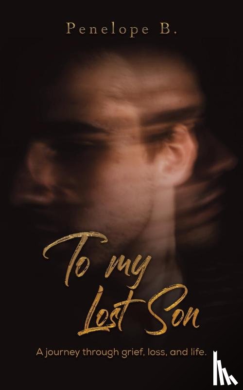B, Penelope - To My Lost Son