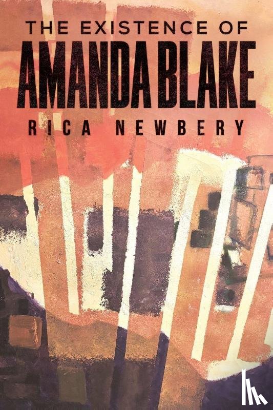 Newbery, Rica - The Existence of Amanda Blake