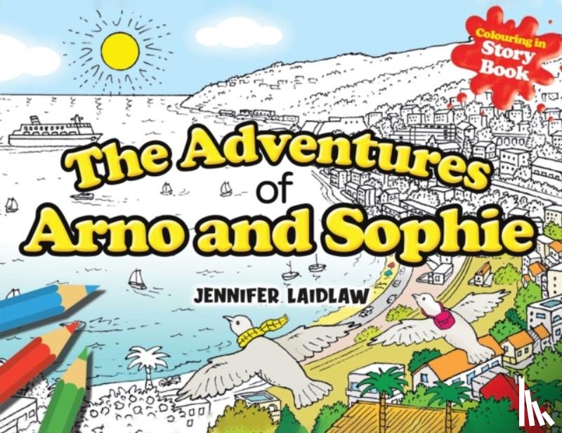 Laidlaw, Jennifer - The Adventures of Arno and Sophie