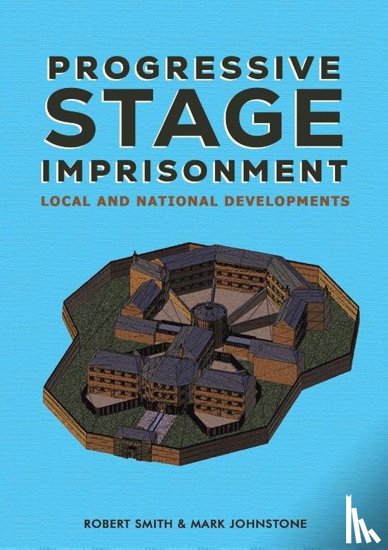 Smith, Robert, Johnstone, Mark - Progressive Stage Imprisonment