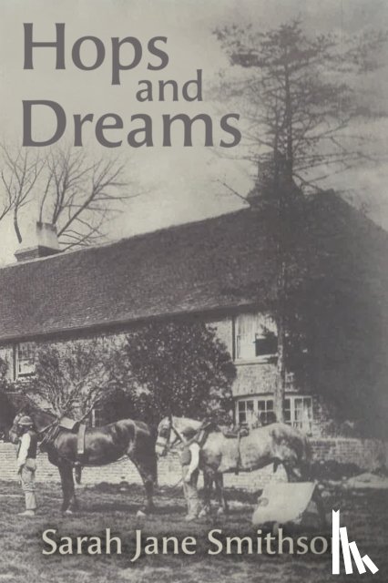 Smithson, Sarah Jane - Hops and Dreams