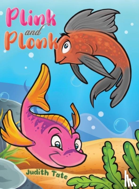 Tate, Judith - Plink and Plonk
