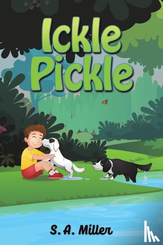 Miller, S. A. - Ickle Pickle