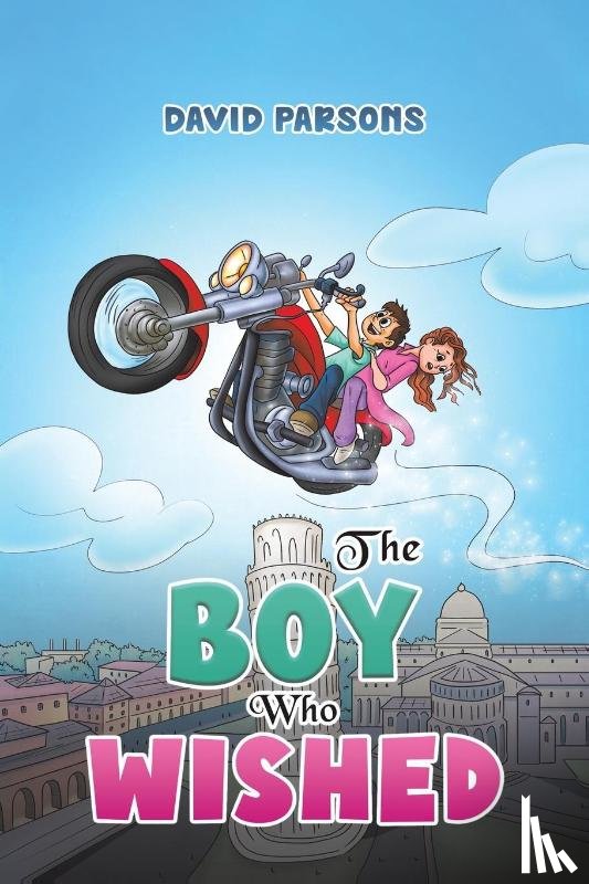 Parsons, David - The Boy Who Wished