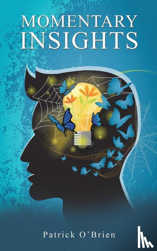 O'Brien, Patrick - Momentary Insights