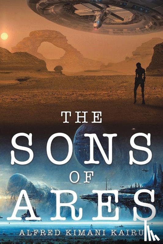 Kimani Kairu, Alfred - The Sons of Ares