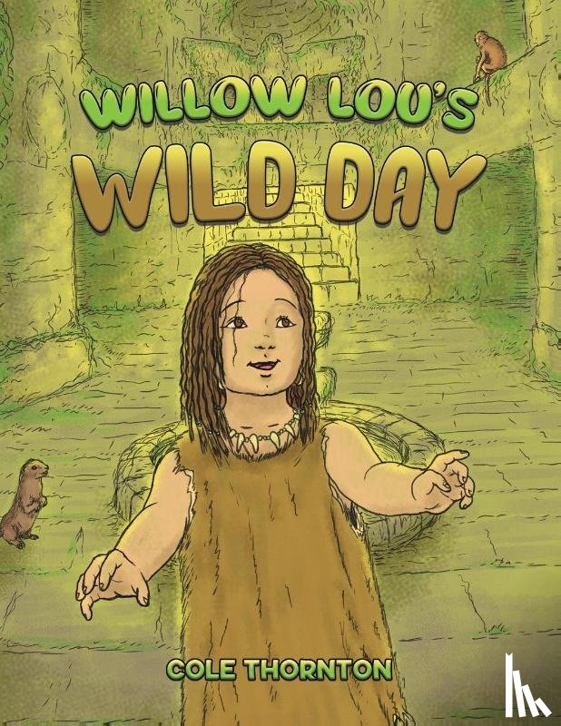 Thornton, Cole - Willow Lou's Wild Day