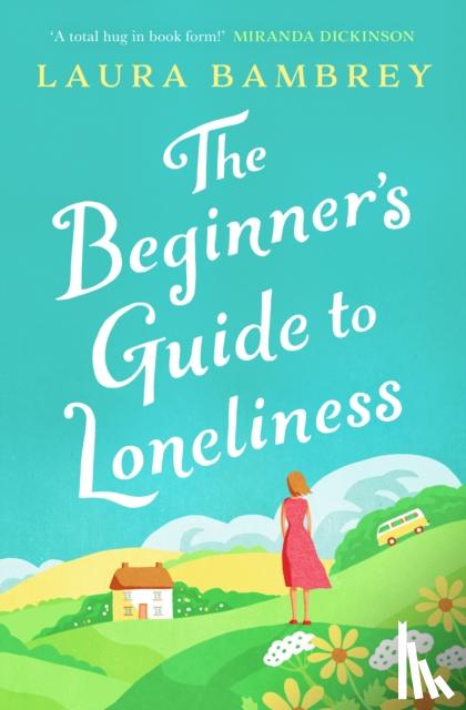 Bambrey, Laura - The Beginner's Guide to Loneliness