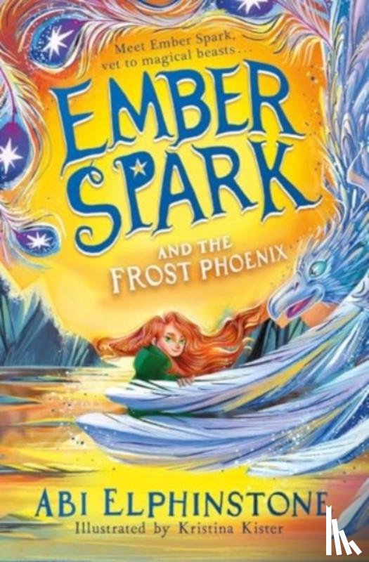 Elphinstone, Abi - Ember Spark and the Frost Phoenix