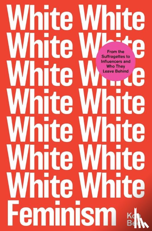 Beck, Koa - White Feminism