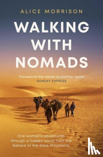 Morrison, Alice - Walking with Nomads