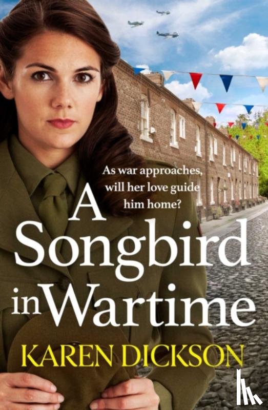 Dickson, Karen - A Songbird in Wartime