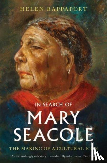 Rappaport, Helen - In Search of Mary Seacole