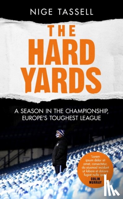 Tassell, Nige - The Hard Yards