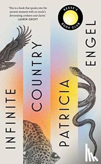 Engel, Patricia - Infinite Country