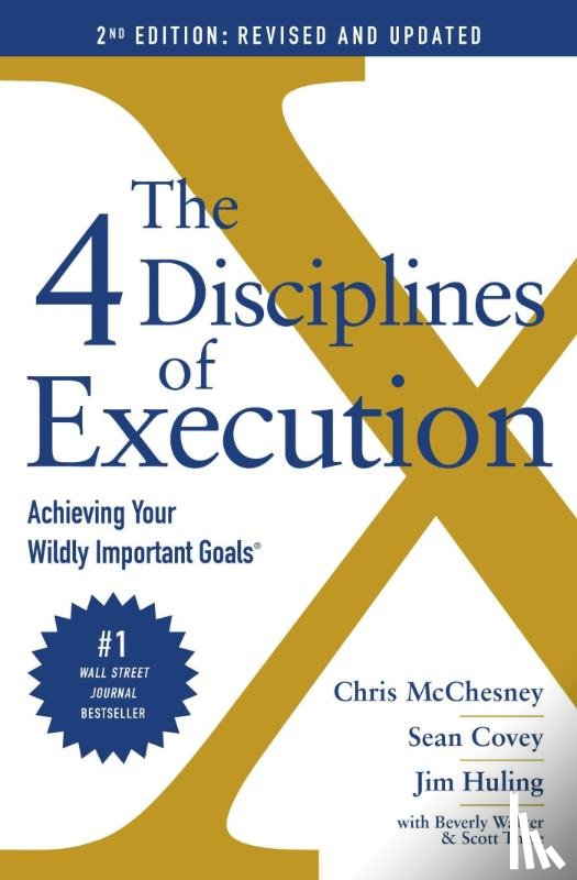 Covey, Sean, McChesney, Chris - The 4 Disciplines of Execution: Revised and Updated