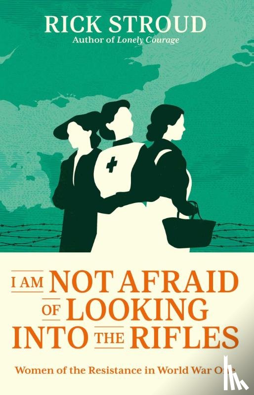 Stroud, Rick - I Am Not Afraid of Looking into the Rifles