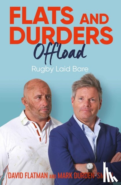 Flatman, David, Durden-Smith, Mark - Flats and Durders Offload