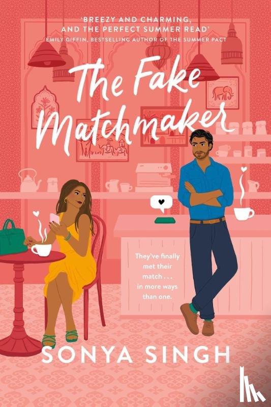 Singh, Sonya - The Fake Matchmaker