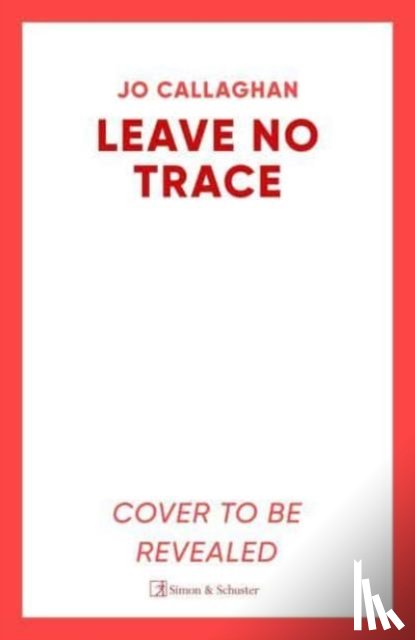 Callaghan, Jo - Leave No Trace