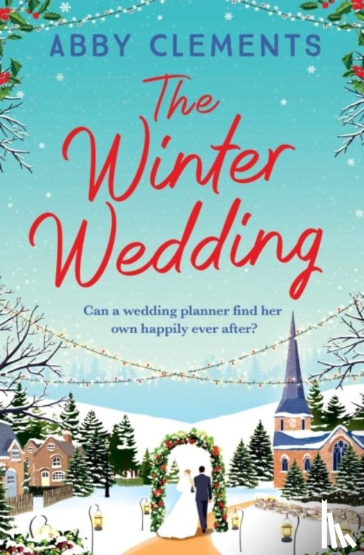 Clements, Abby - The Winter Wedding