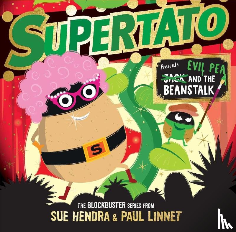 Hendra, Sue, Linnet, Paul - Supertato: Presents Jack and the Beanstalk