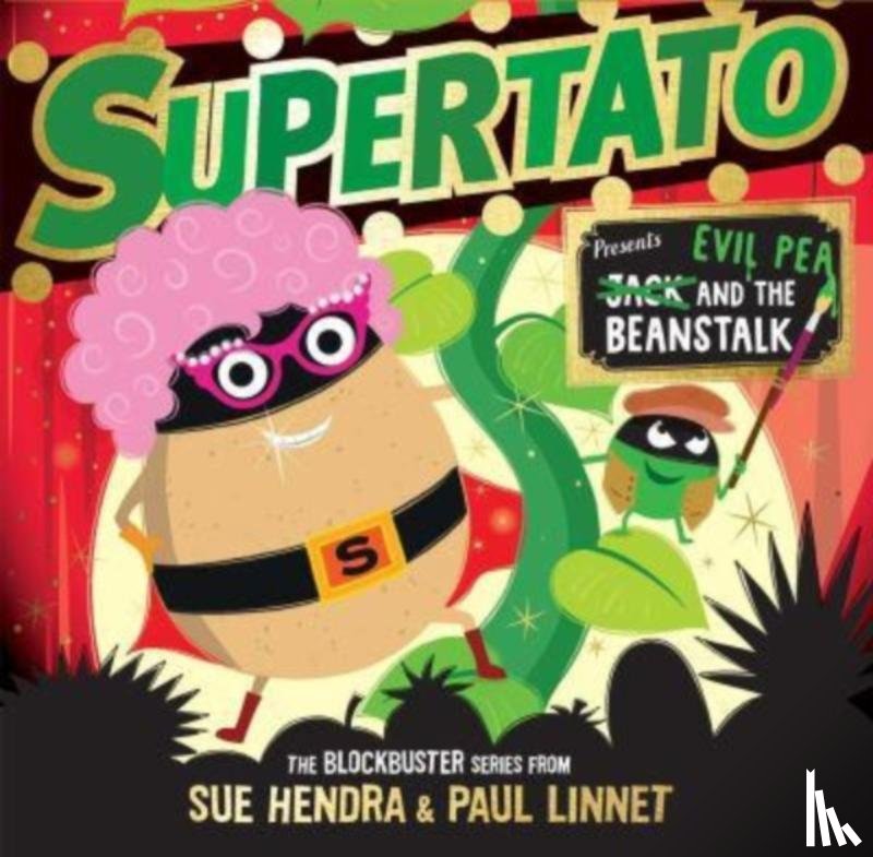 Hendra, Sue, Linnet, Paul - Supertato: Presents Jack and the Beanstalk