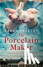 Freethy, Sarah - The Porcelain Maker