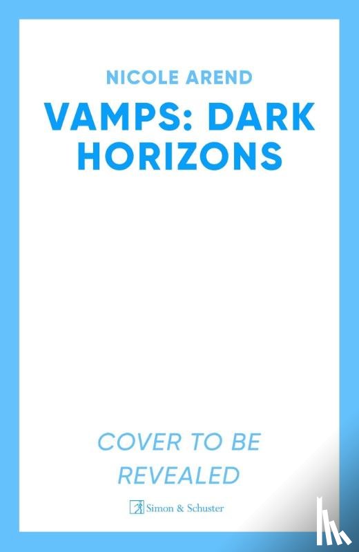 Arend, Nicole - Vamps: Dark Horizon