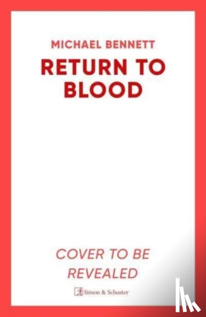 Bennett, Michael - Return to Blood