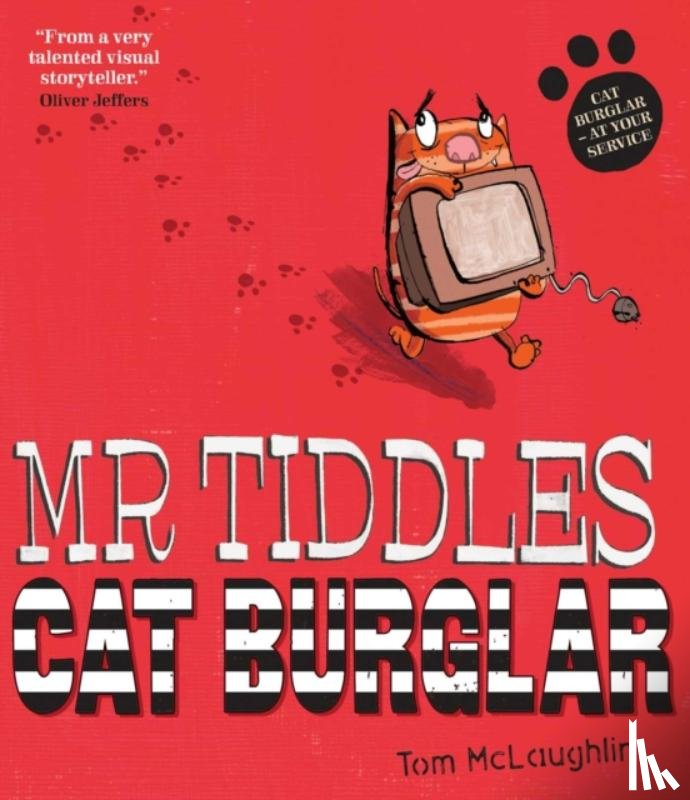 McLaughlin, Tom - Mr Tiddles: Cat Burglar