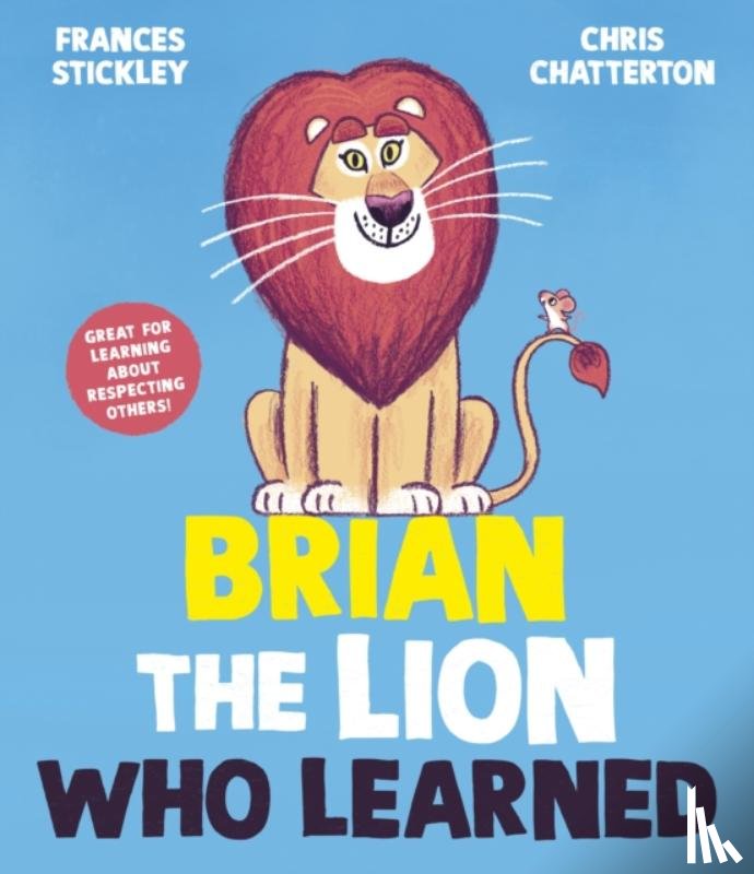 Stickley, Frances - Brian the Lion who Learned