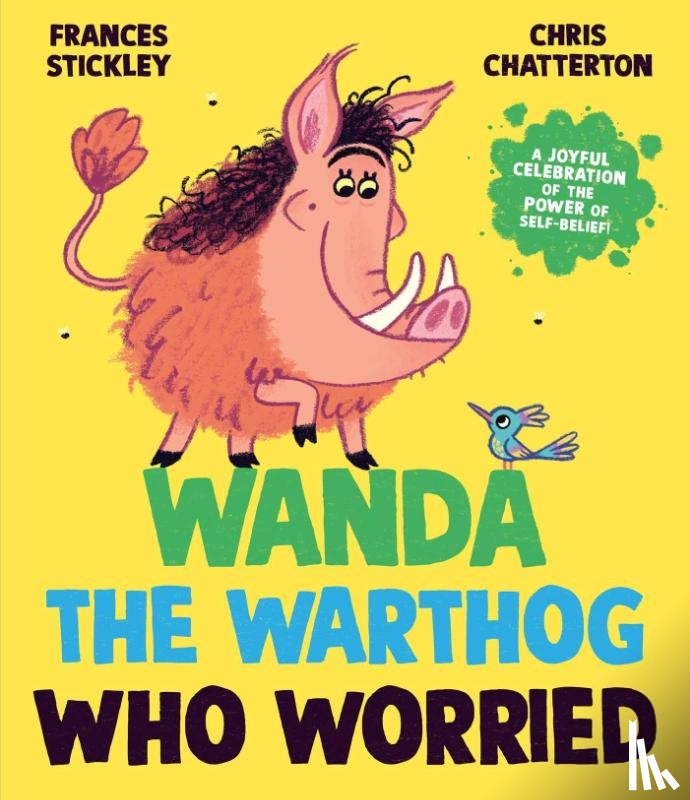 Stickley, Frances - Wanda the Warthog who Worried