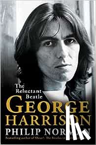 Norman, Philip - George Harrison