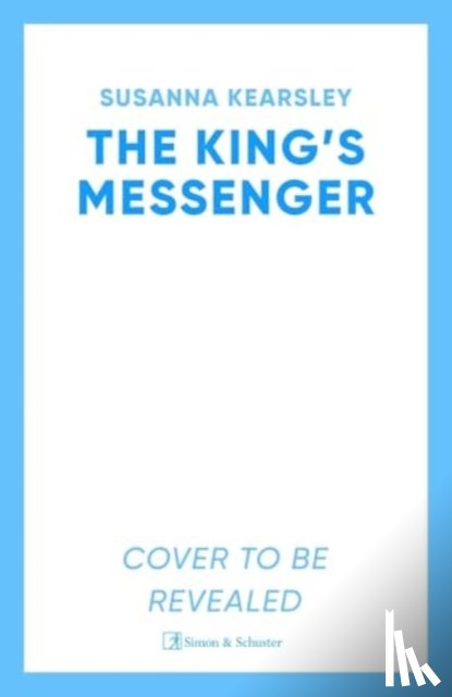 Kearsley, Susanna - The King's Messenger