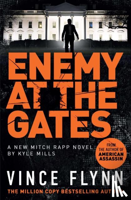 Flynn, Vince, Mills, Kyle - Enemy at the Gates