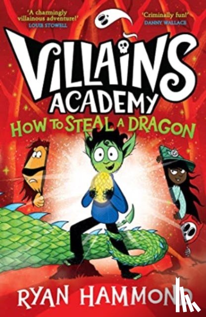 Hammond, Ryan - How To Steal a Dragon