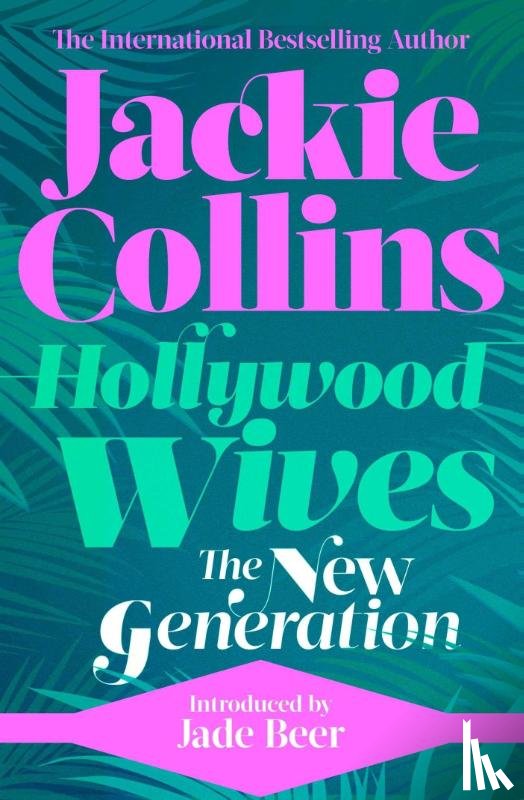 Collins, Jackie - Hollywood Wives: The New Generation