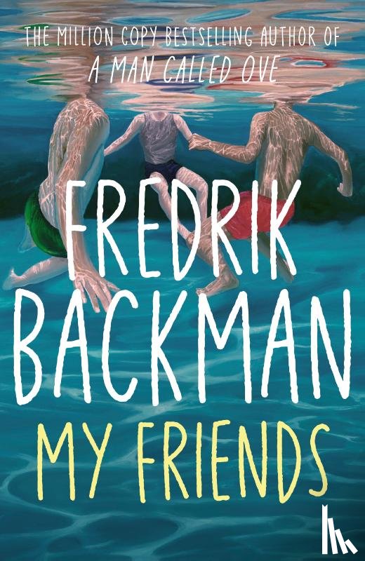 Backman, Fredrik - My Friends