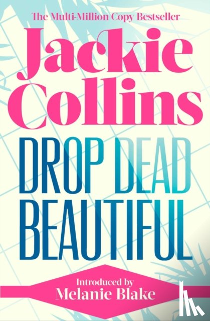 Collins, Jackie - Drop Dead Beautiful