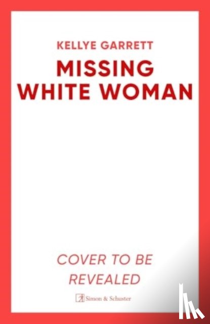 Garrett, Kellye - Missing White Woman