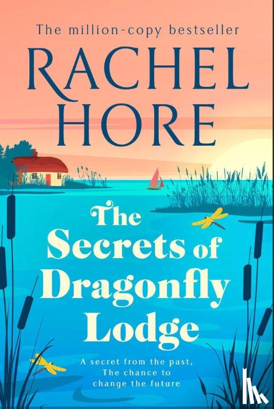 Hore, Rachel - The Secrets of Dragonfly Lodge