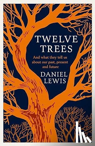 Lewis, Daniel - Twelve Trees