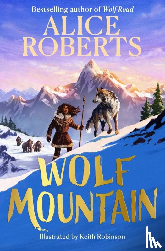 Roberts, Alice - Wolf Mountain